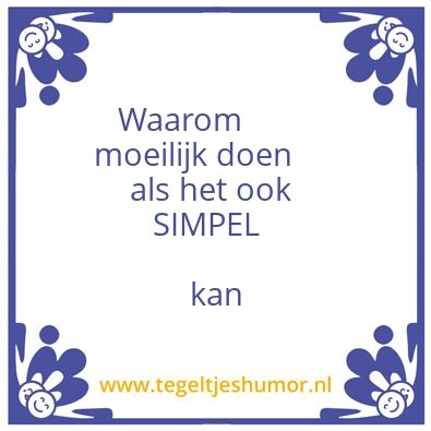 Tegeltje: Moeilijk
