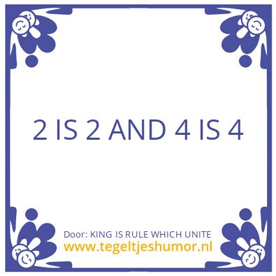 Tegeltje: KING IS RULE WHICH UNITE