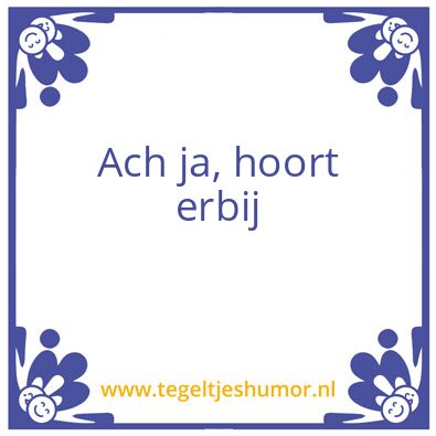 Tegeltje: Motto