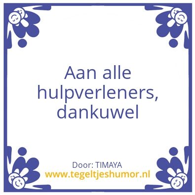 Tegeltje: Hulpverleners