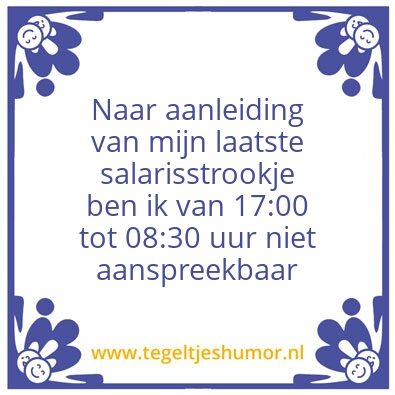 Tegeltje: Werk-Salaris