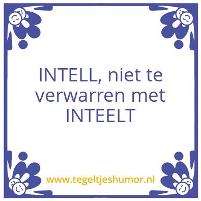 Tegeltje: INTELL