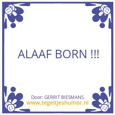 Tegeltje: BORN