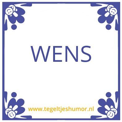 Tegeltje: WENS