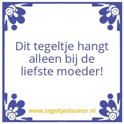 Tegeltje: MamaðŸ˜