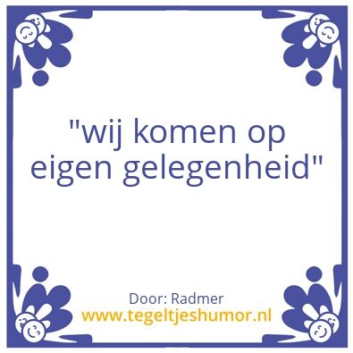 Tegeltje: Kwijt