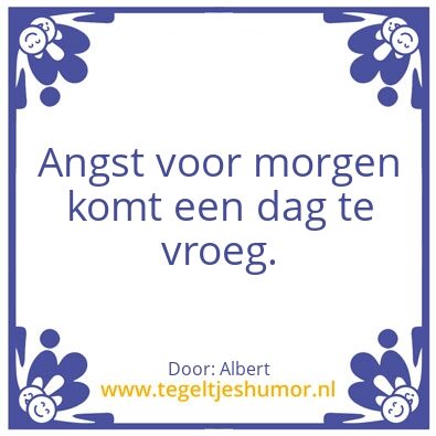 Tegeltje: spreuk van de week  1