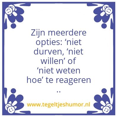 Tegeltje: Een ongemakkelijke situatie