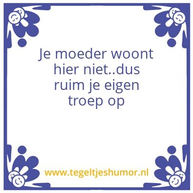 Tegeltje: opruimen