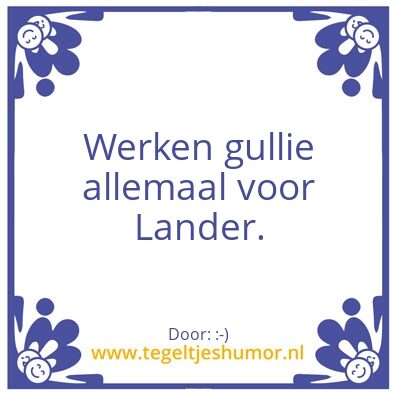 Tegeltje: *