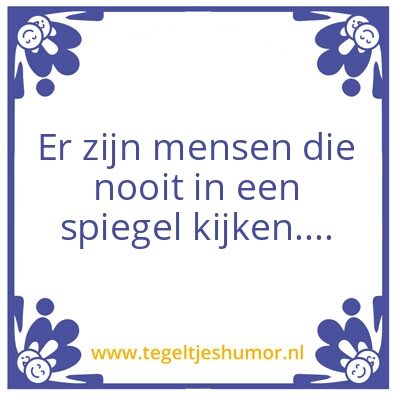 Tegeltje: spiegel