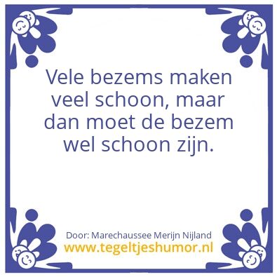 Tegeltje: Ouwe Bezem