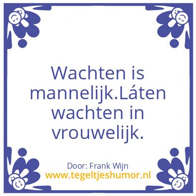 Tegeltje: Wachten