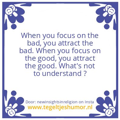 Tegeltje: When you focus..