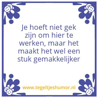 Tegeltje: gek