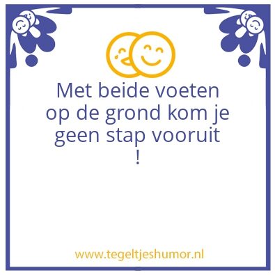 Tegeltje: een stap vooruit