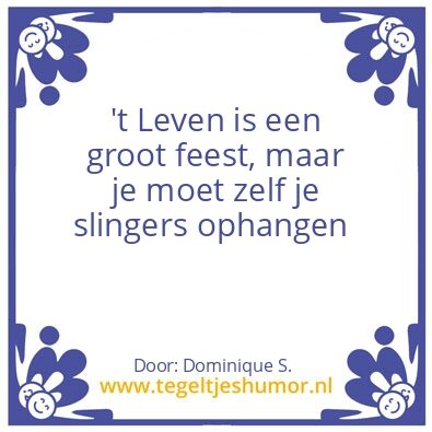 Tegeltje: ’t Leven