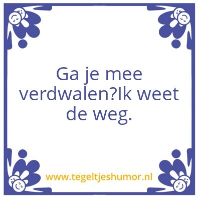 Tegeltje: Spreuk