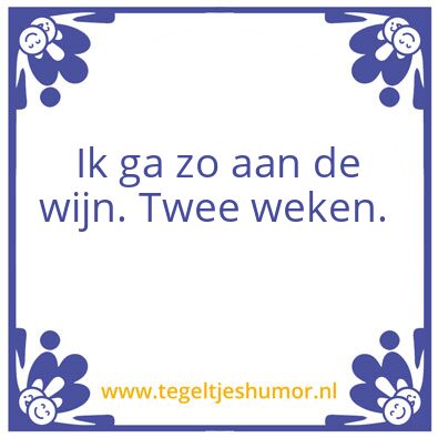 Tegeltje: Wijn