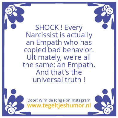 Tegeltje: That’s the universal truth !