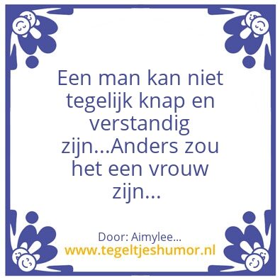 Tegeltje: Knap