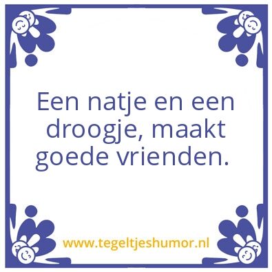 Tegeltje: natje