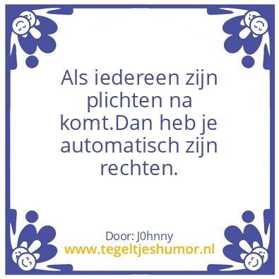Tegeltje: Plichten