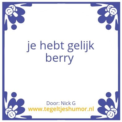Tegeltje: Je hebt gelijk