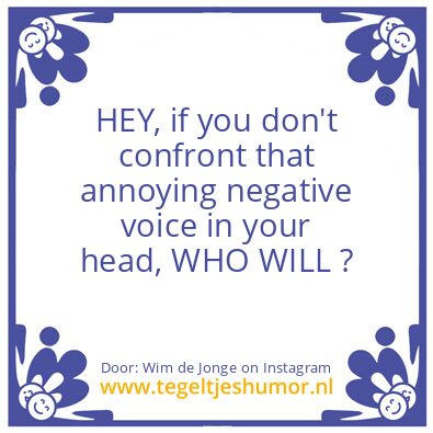 Tegeltje: voice in your head,