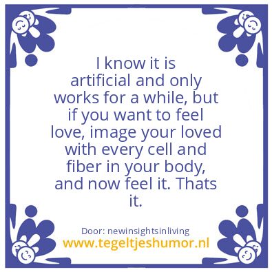 Tegeltje: only works for a while,