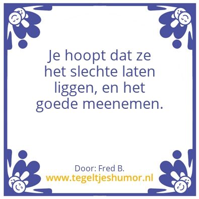 Tegeltje: Spreuk