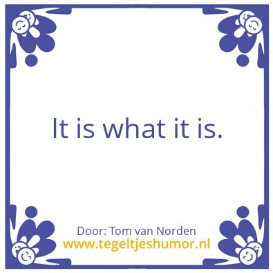 Tegeltje: Tom’s wisdoms