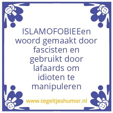Tegeltje: ISLAMOFOBIE