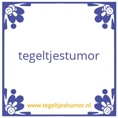 Tegeltje: tegeltje