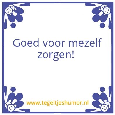 Tegeltje: Spreuk