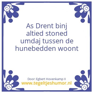 Tegeltje: As Drent