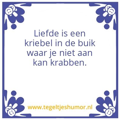 Tegeltje: Kriebel in de buik