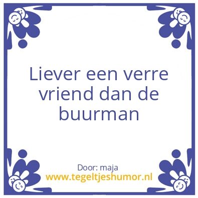 Tegeltje: hufterige buurman