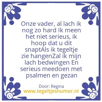 Tegeltje: Onze vader..