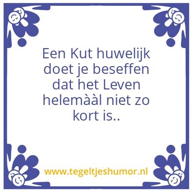 Tegeltje: Levenswijsheid
