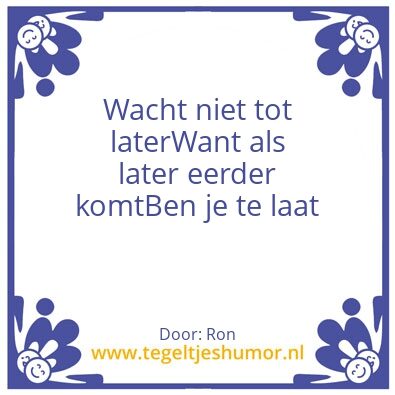 Tegeltje: –