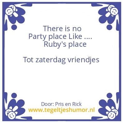 Tegeltje: Ruby’s Party Place
