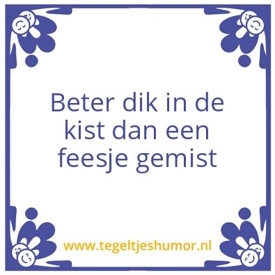 Tegeltje: Grappig