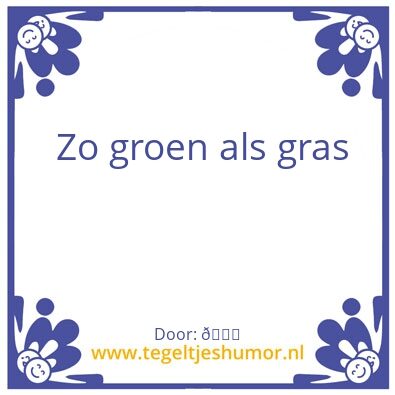 Tegeltje: Gezegde
