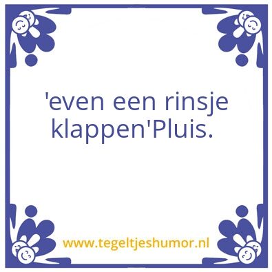 Tegeltje: Rinsje
