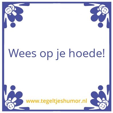 Tegeltje: Hoede