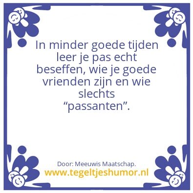 Tegeltje: Echte vrienden