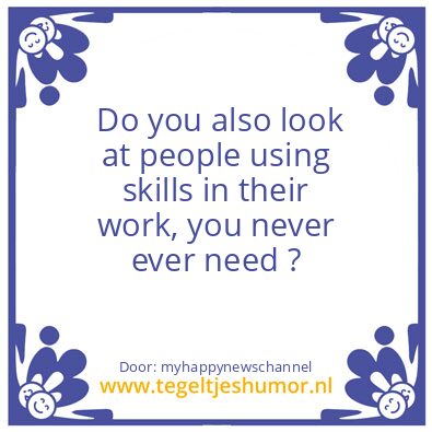 Tegeltje: what you see  ..