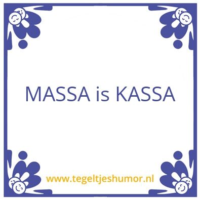 Tegeltje: Massa
