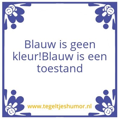 Tegeltje: BLAUW
